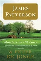 Book cover of Miracle on the 17th Green by James Patterson