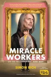 Book cover of Miracle Workers by Simon Rich