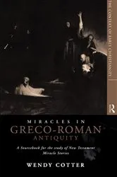 Book cover of Miracles in Greco-Roman Antiquity by Wendy Cotter