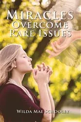 Book cover of Miracles Overcome Rare Issues by Unknown