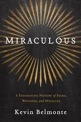 Book cover of Miraculous by Kevin Belmonte
