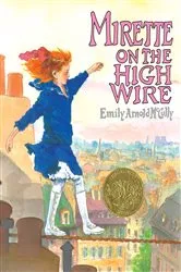 Book cover of Mirette on the High Wire by Emily Arnold McCully
