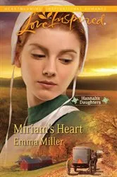 Book cover of Miriam's Heart by Emma Miller