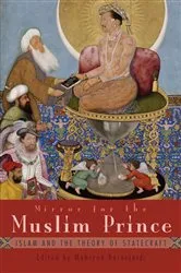 Book cover of Mirror for the Muslim Prince by Mehrzad Boroujerdi