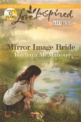Book cover of Mirror Image Bride by Barbara McMahon