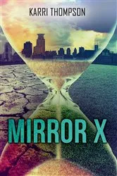 Book cover of Mirror X by Karri Thompson