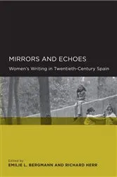 Book cover of Mirrors and Echoes by Emilie L. Bergmann