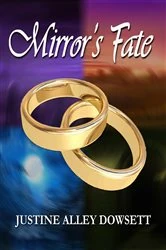 Book cover of Mirror's Fate by Justine Alley Dowsett