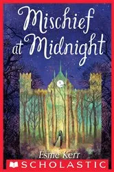 Book cover of Mischief at Midnight by Esme Kerr