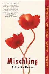 Book cover of Mischling by Affinity Konar