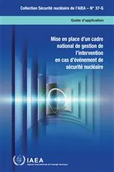Book cover of Mise en place d’un cadre national de gestion de l’intervention en cas d’événement de sécurité nucléaire by IAEA