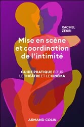 Book cover of Mise en scène et coordination de l'intimité by Rachel Zekri