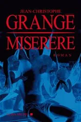 Book cover of Miserere (2nd ed.) by Jean-Christophe Grangé