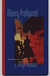 Book cover of Misery Prefigured by J Allyn Rosser
