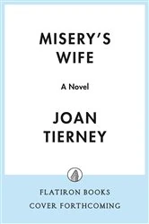 Book cover of Misery's Wife by Joan Tierney