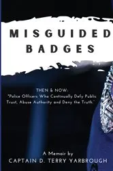 Book cover of Misguided Badges by Unknown