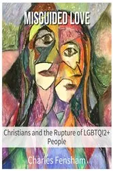 Book cover of Misguided Love by Charles James Fensham