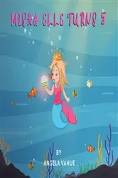 Book cover of Misha Elle Turns 5 by Angela Vahue