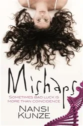 Book cover of Mishaps by Nansi Kunze