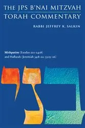 Book cover of Mishpatim (Exodus 21:1-24:18) and Haftarah (Jeremiah 34:8-22; 33:25-26) by Jeffrey K. Salkin