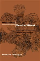 Book cover of Miskwabik, Metal of Ritual by Amelia M. Trevelyan