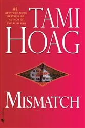Book cover of Mismatch by Tami Hoag