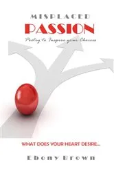 Book cover of Misplaced Passion by Ebony Brown
