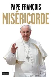 Book cover of MISÉRICORDE by Pape François