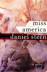 Book cover of Miss America by Daniel Stern