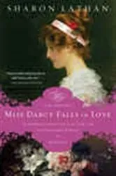 Book cover of Miss Darcy Falls in Love by Sharon Lathan