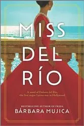Book cover of Miss del Río by Bárbara Mujica