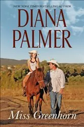 Book cover of Miss Greenhorn by Diana Palmer
