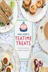 Book cover of Miss Hope's Teatime Treats by Hope and Greenwood