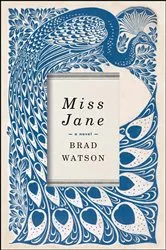 Book cover of Miss Jane by Brad Watson