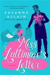 Book cover of Miss Lattimore's Letter by Suzanne Allain