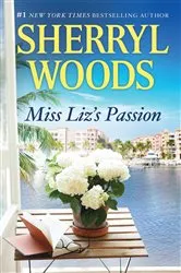 Book cover of Miss Liz's Passion by Sherryl Woods