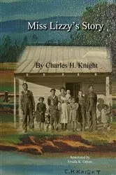 Book cover of Miss Lizzy's Story by Charles  H Knight