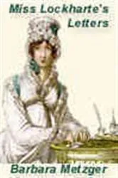 Book cover of Miss Lockharte's Letters by Barbara Metzger