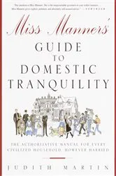 Book cover of Miss Manners' Guide to Domestic Tranquility by Judith Martin