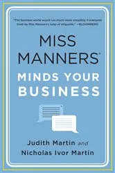Book cover of Miss Manners Minds Your Business by Nicholas Ivor Martin