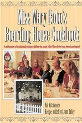 Book cover of Miss Mary Bobo's Boarding House Cookbook by Pat Mitchamore