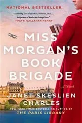 Book cover of Miss Morgan's Book Brigade by Janet Skeslien Charles
