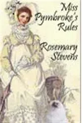 Book cover of Miss Pymbroke's rules by Rosemary Stevens