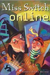 Book cover of Miss Switch Online by Barbara Brooks Wallace