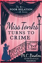 Book cover of Miss Tonks Turns to Crime by M. C. Beaton