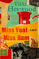 Book cover of Miss Veal and Miss Ham by Vikki Heywood