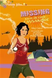 Book cover of Missing 2 - Nom de code Cassandre by Meg Cabot