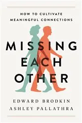Book cover of Missing Each Other by Edward Brodkin