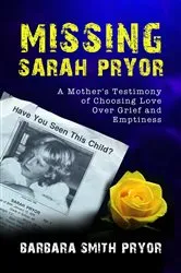 Book cover of Missing Sarah Pryor by Barbara Smith Pryor