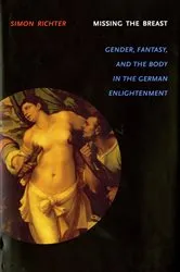 Book cover of Missing the Breast by Simon Richter